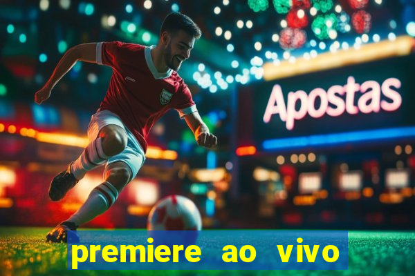 premiere ao vivo gratis futebol